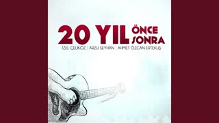 Izel Celikoz - 20 Yıl Once 20 Yıl Sonra — Izel