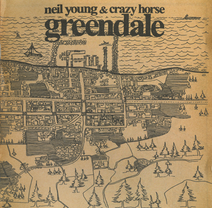 Neil Young & Crazy Horse - Greendale — Neil Young
